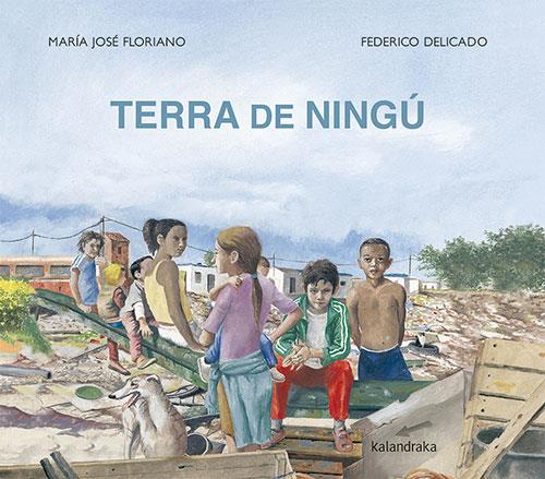 Terra de ningú | 9788418558474 | María José Floriano ; Federico Delicado