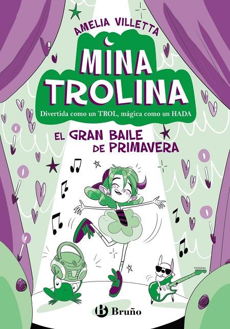 El gran baile de primavera (Mina Trolina; 2) | 9788469642139 | Amelia Villetta ; Elena Triolo