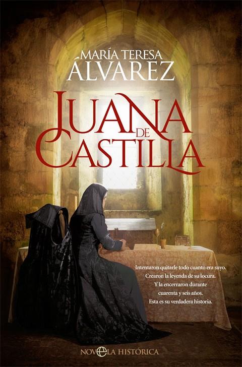 Juana de Castilla | 9788491649045 | María Teresa Álvarez