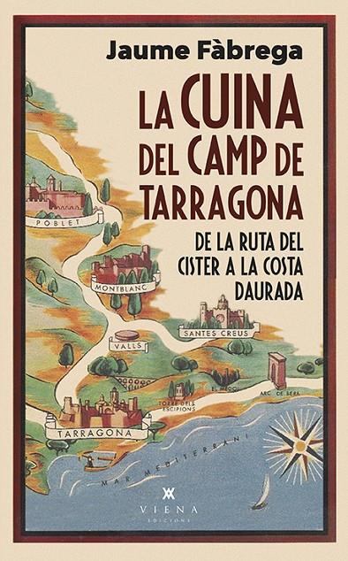 La cuina del Camp de Tarragona | 9788418908460 | Jaume Fàgrega