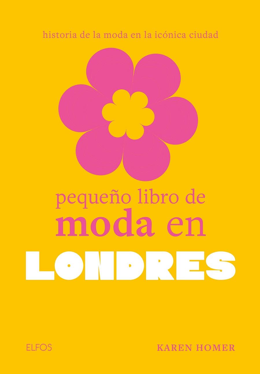 Pequeño libro de moda en Londres | 9788410048010 | Karen Homer