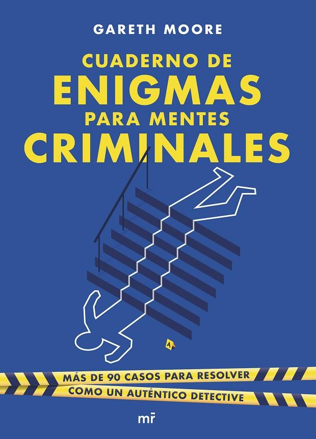 Cuaderno de enigmas para mentes criminales | 9788427050266 | Gareth Moore