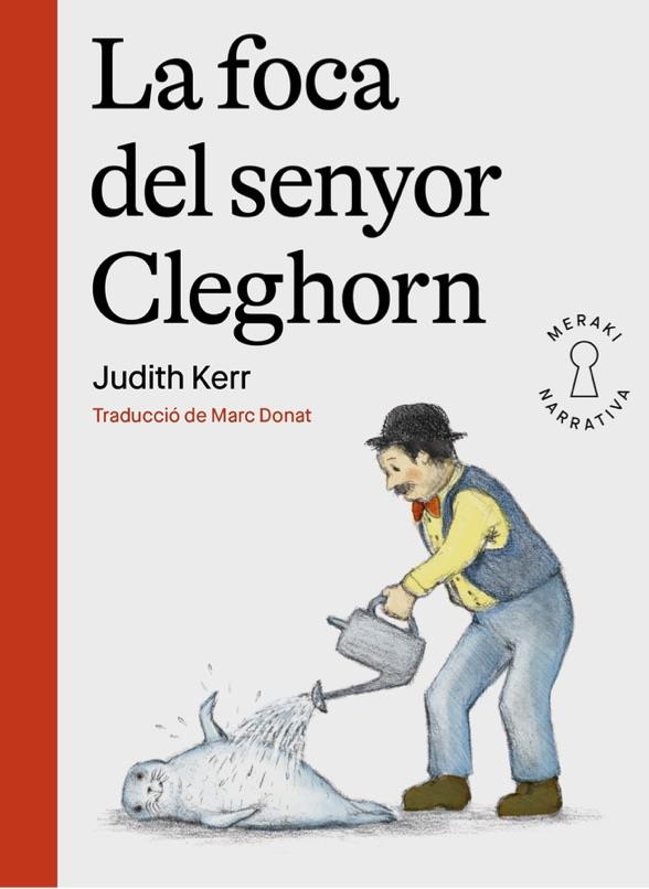 La foca del senyor Cleghorn | 9788412421897 | Judith Kerr