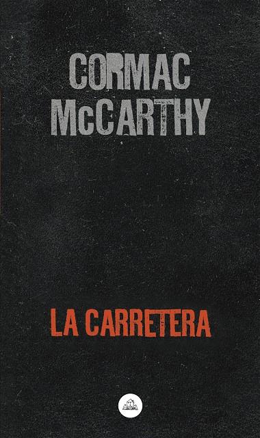 La carretera | 9788439736578 | Cormac McCarthy