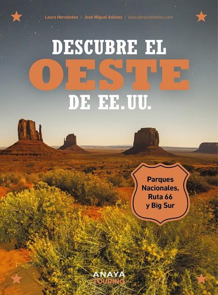 Descubre el oeste de EE. UU. | 9788491588474 | Laura Hernández Zamorano ; José Miguel Adánez Soro