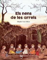 Els nens de les arrels | 9788412812343 | Sibylle von Olfers