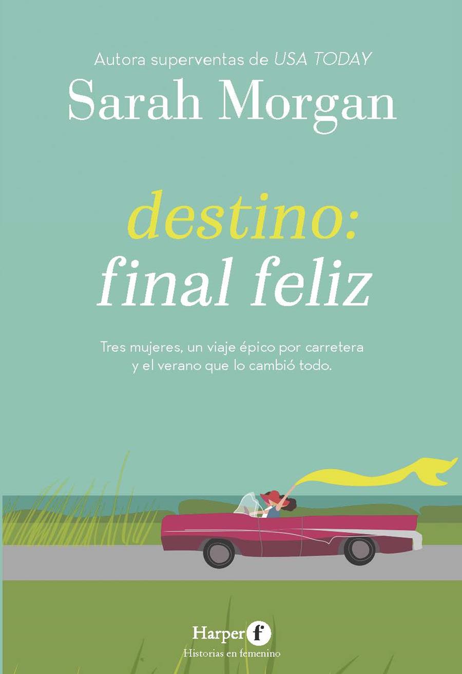 Destino: final feliz | 9788418976308 | Sarah Morgan