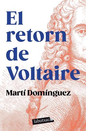 El retorn de Voltaire | 9788419107589 | Martí Domínguez