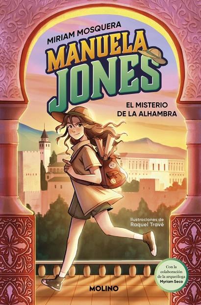 El misterio de la Alhambra (Manuela Jones; 1) | 9788427225985 | Miriam Mosquera