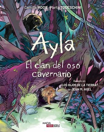 Ayla : el clan del oso cavernario | 9788410260306 | Camille Moog ; Marta Todeschini ; Jean M. Auel