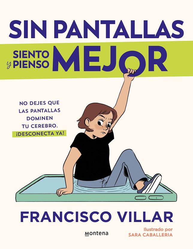 Sin pantallas siento y pienso mejor | 9788410050532 | Francisco Villar