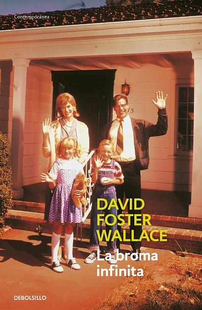 La broma infinita | 9788499892474 | David Foster Wallace