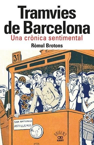 Tramvies de Barcelona | 9788472461918 | Ròmul Brotons