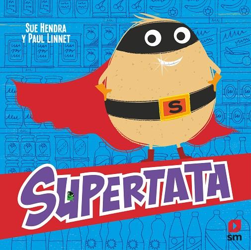 Superpatata | 9788411208604 | Paul Linnet ; Sue Hendra