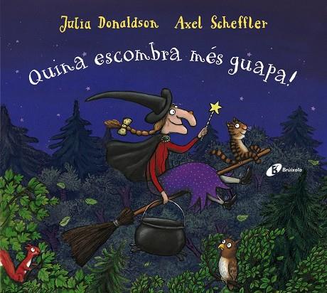 Quina escombra més guapa! | 9788499062884 | Julia Donaldson ; Axel Scheffler