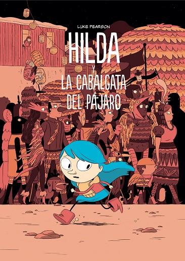 Hilda y la cabalgata del pájaro | 9788415208532 | Luke Pearson