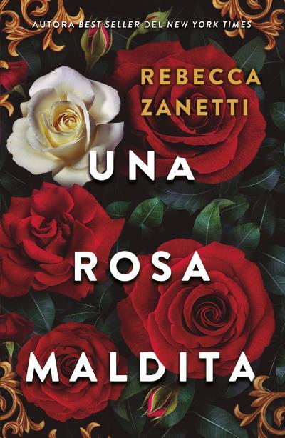 Una rosa maldita | 9788415955115 | Rebecca Zanetti