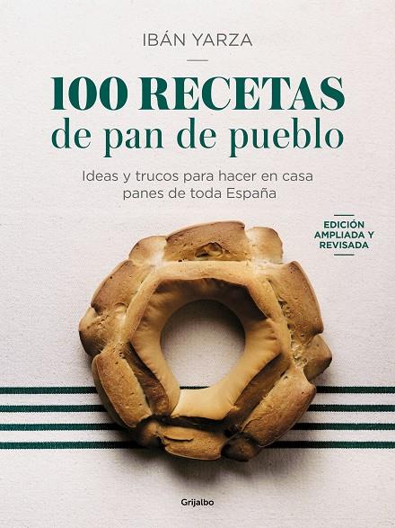 100 recetas de pan de pueblo | 9788425366970 | Ibán Yarza