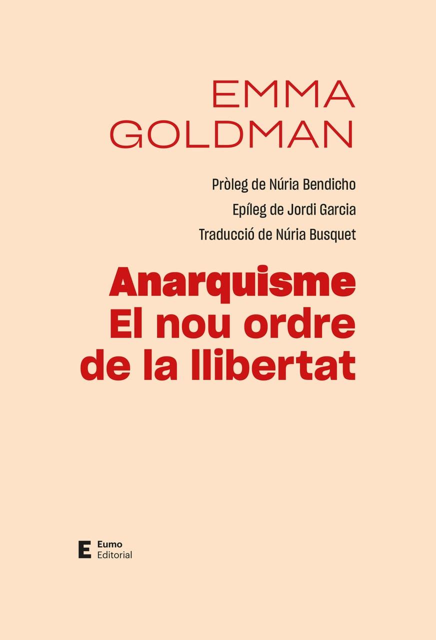 Anarquisme : el nou ordre de la llibertat | 9788497668088 | Emma Goldman