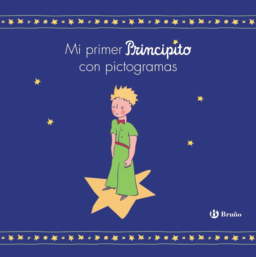 Mi primer Principito con pictogramas | 9788469663387 | Antoine de Saint-Exupéry