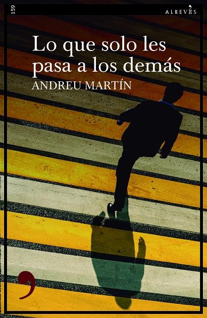 Lo que solo les pasa a los demás | 9788418584060 | Andreu Martín