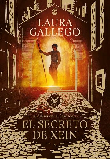 El secreto de Xein (Guardianes de la Ciudadela; 2) | 9788490439562 | Laura Gallego