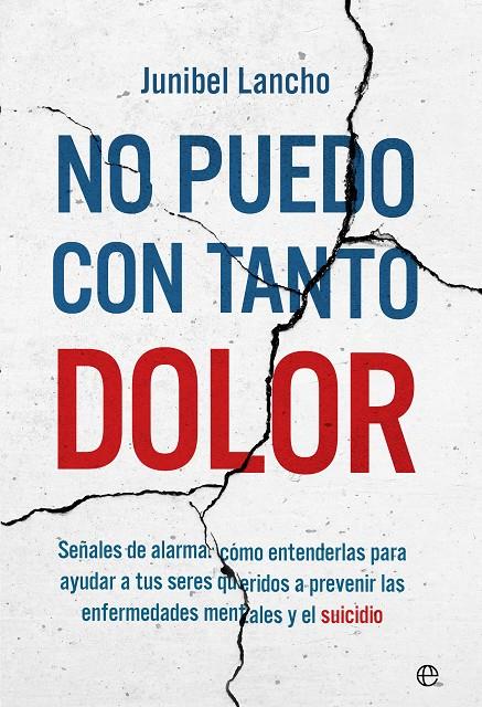 No puedo con tanto dolor | 9788413845241 | Junibel Lancho