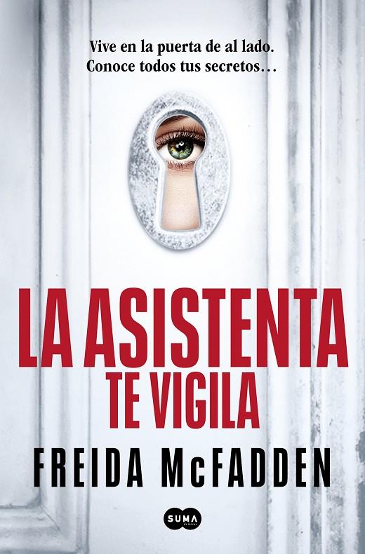 La asistenta te vigila (La asistenta; 3) | 9788410257184 | Freida McFadden