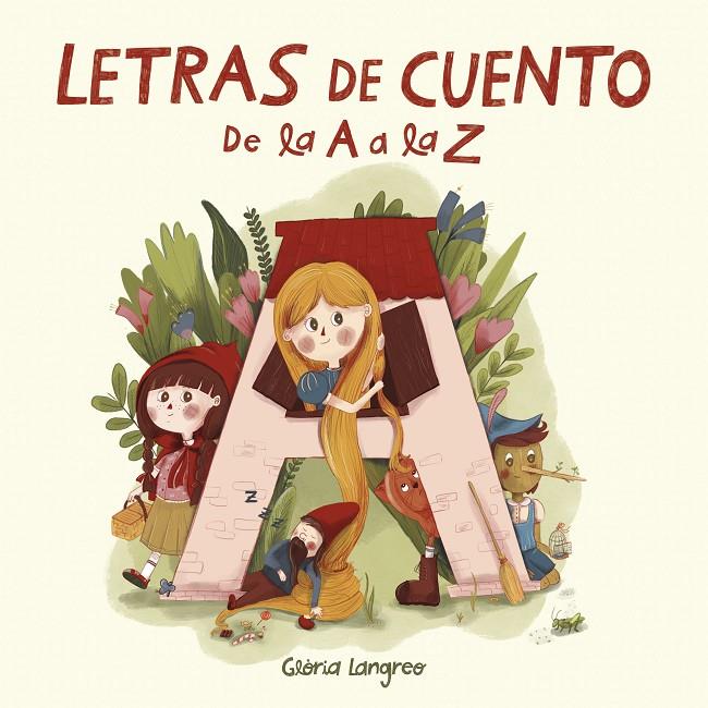 Letras de cuento : de la A a la Z | 9788448857622 | Glòria Langreo