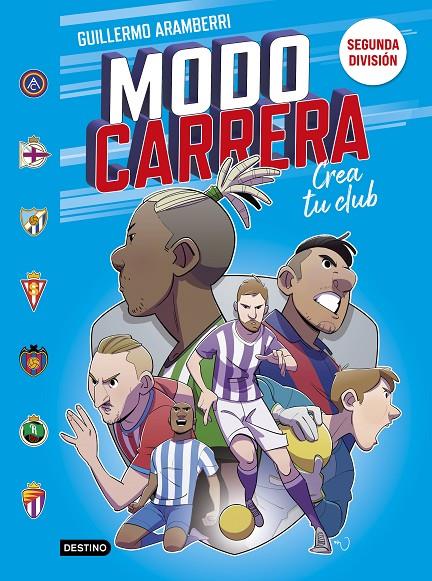 Modo carrera : segunda división | 9788408295273 | Guillermo Aramberri