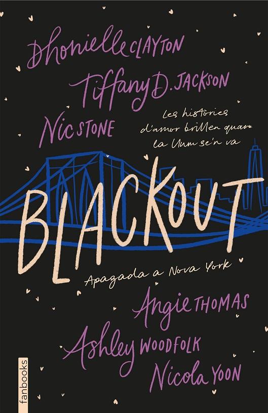 Blackout (català) | 9788418327667 | Dhonielle Clayton ; Tiffany D. Jackson ; Nic Stone ; Angie Thomas ; Ashley Woodfolk ; Nicola Yoon 