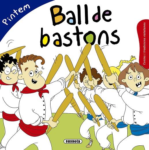 Pintem Ball de bastons | 9788467760132 | Mònica Abad ; Kasandra 