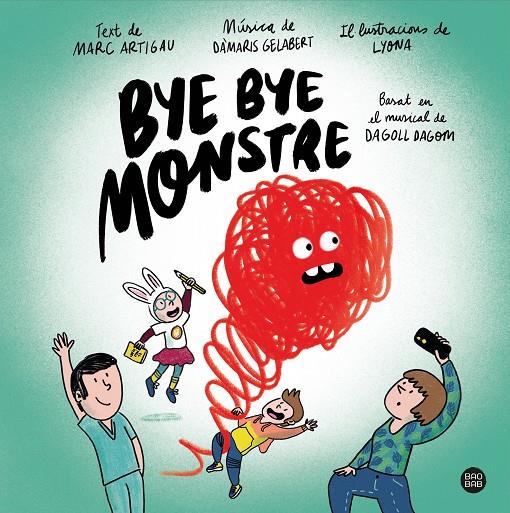 Bye bye monstre | 9788413890548 | Marc Artigau ; Lyona ; Dàmaris Gelabert