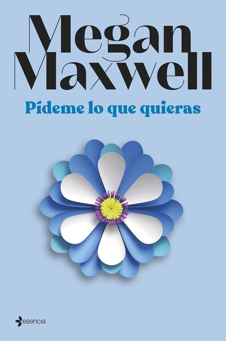 Pídeme lo que quieras | 9788408294405 | Megan Maxwell