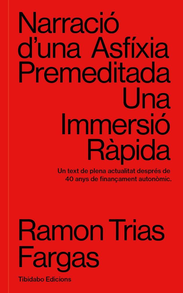 Narració d'una asfíxia premeditada | 9788413479798 | Ramon Trias Fargas