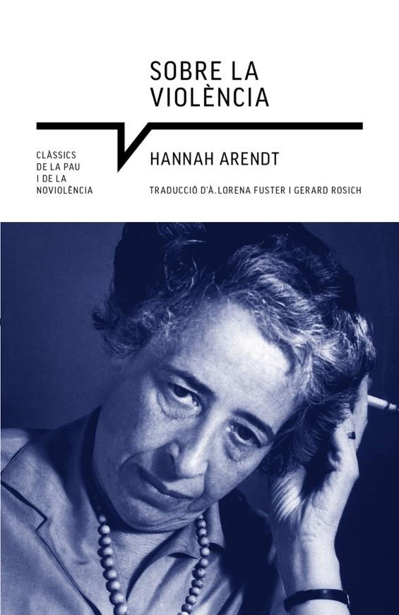 Sobre la violència | 9788419017222 | Hannah Arendt