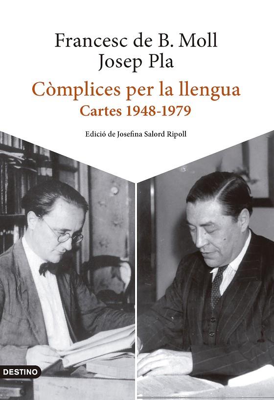 Còmplices per la llengua : cartes 1948-1979 | 9788419734006 | Francesc de B. Moll ; Josep Pla