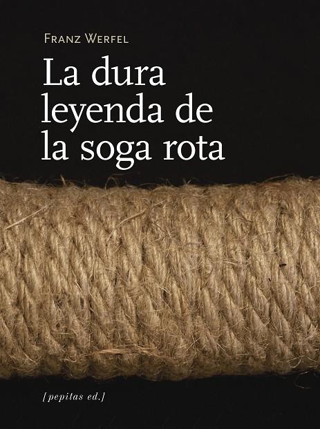 La dura leyenda de la soga rota y otros relatos | 9788417386313 | Franz Werfel