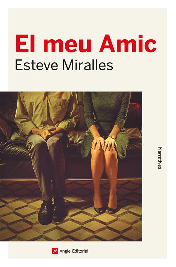 El meu amic | 9788419017338 | Esteve Miralles