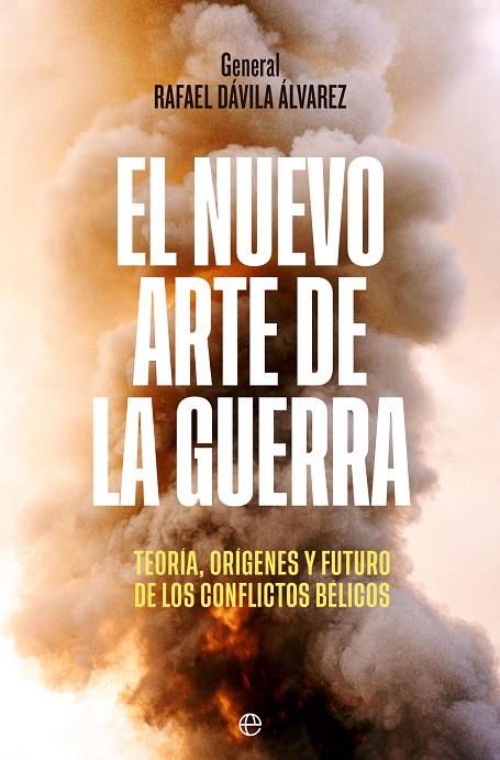 El nuevo arte de la guerra | 9788413844633 | Rafael Dávila Álvarez