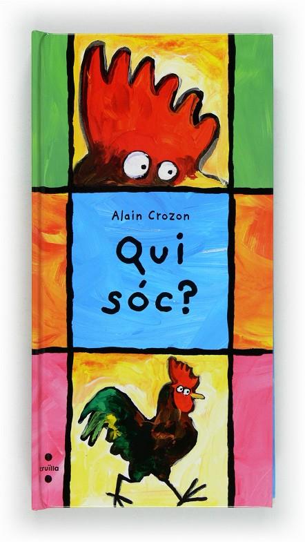 Qui sóc? | 9788466130769 | Alain Crozon