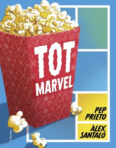 Tot Marvel | 9788466431217 | Pep Prieto ; Àlex Santaló