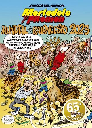 Mortadelo y Filemón : Mundial de baloncesto 2023 | 9788402423955 | Francisco Ibáñez