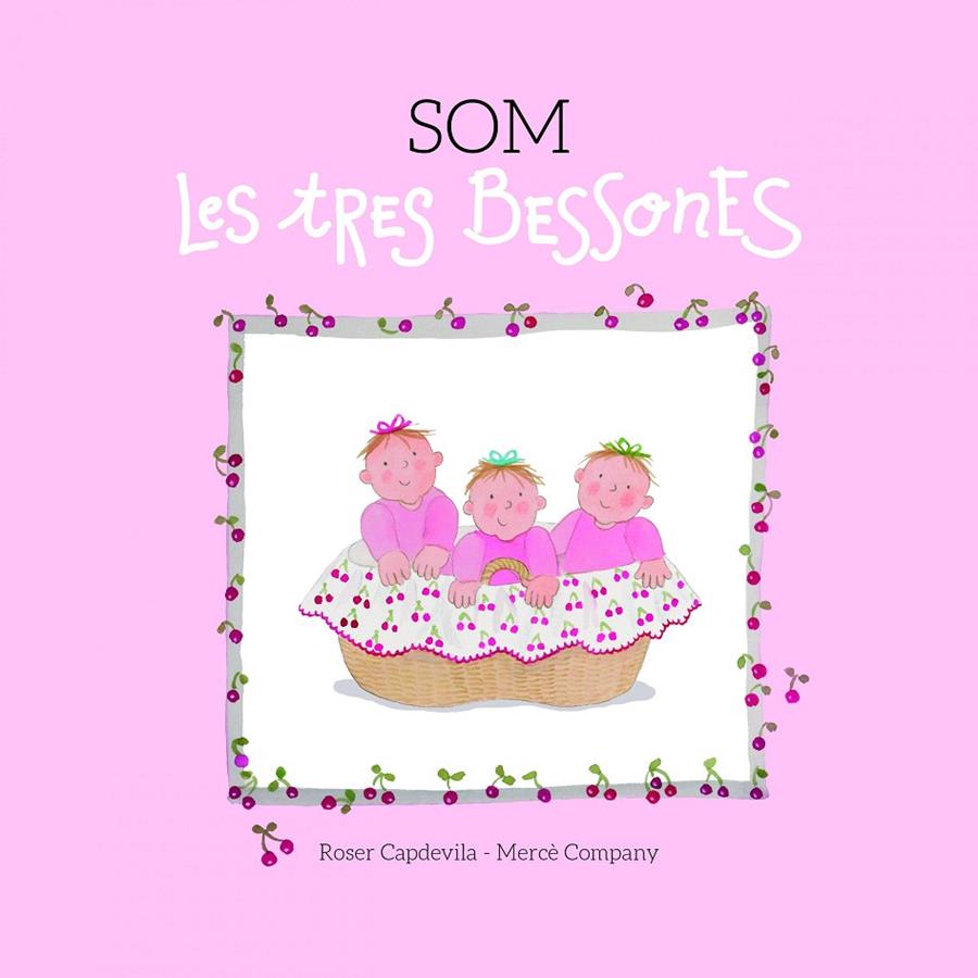 Som les tres bessones | 9788415695653 | Roser Capdevila ; Mercè Company