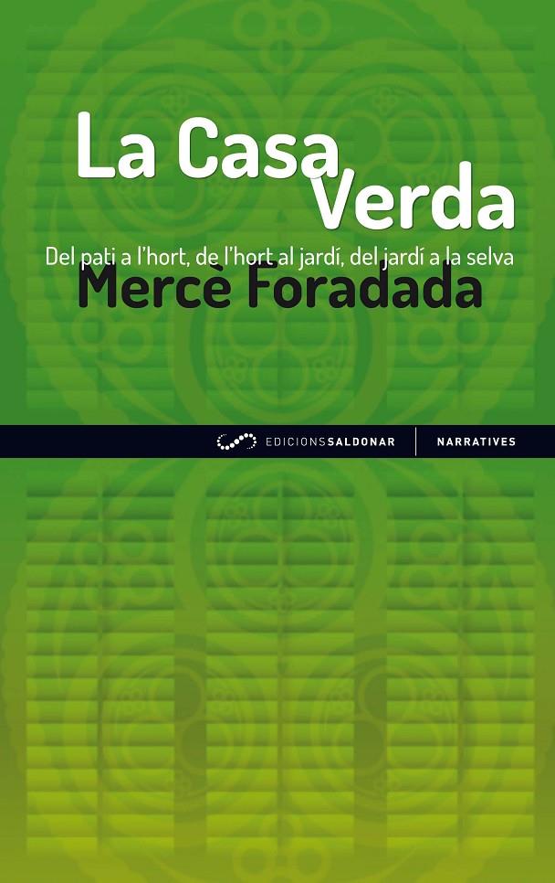 La casa verda | 9788494116421 | Mercè Foradada