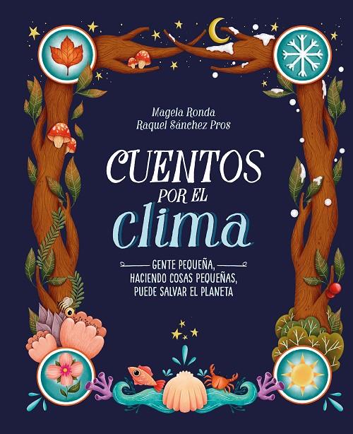 Cuentos por el clima | 9788420453309 | Magela Ronda ; Raquel Sánchez Pros