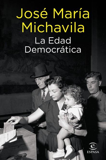 La Edad democrática | 9788467066555 | José María Michavila