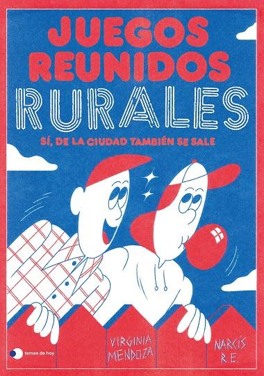 Juegos reunidos rurales | 9788499989303 | Virginia Mendoza ; Narcís R.E.