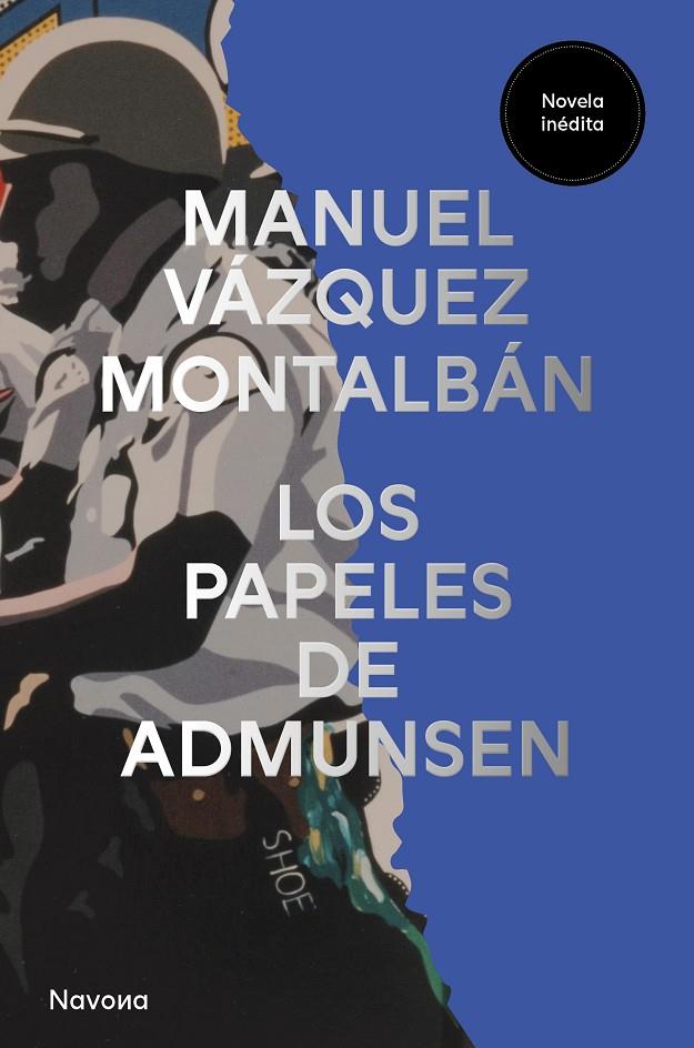 Los papeles de Admunsen | 9788419552549 | Manuel Vázquez Montalbán