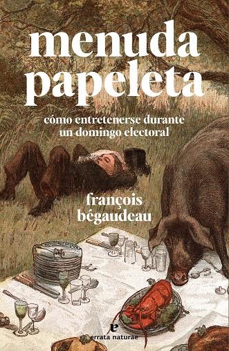 Menuda papeleta | 9788419158628 | François Bégaudeau